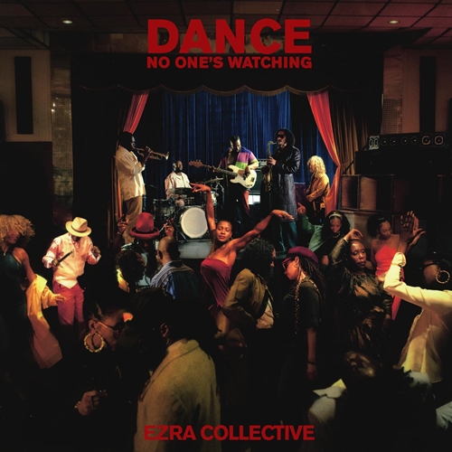 Picture of DANCE, NO ONES WATCHING (LP)  by EZRA COLLECTIVE