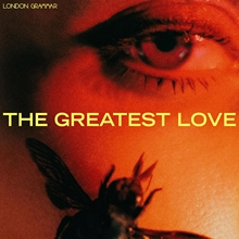 Picture of The Greatest Love (Standard Black Vinyl) (LP)  by London Grammar