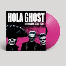 Picture of Chupacabra, Hate & Fight (Transparent Magenta Vinyl) (LP)  by Hola Ghost