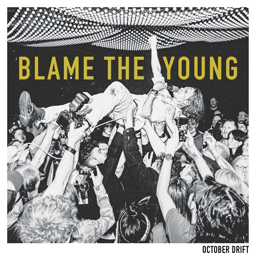 Picture of Blame The Young (LP)  by October Drift