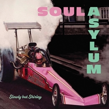 Picture of Slowly But Shirley (LP)  by Soul Asylum