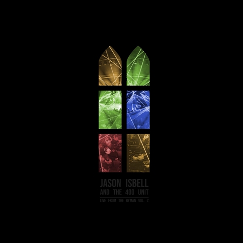 Picture of Live From The Ryman, Vol. 2 (2LP)  by Jason Isbell And The 400 Unit