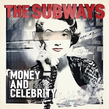 Picture of MONEY AND CELEBRITY (LP)  by THE SUBWAYS