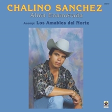 Picture of ALMA ENAMORADA (LP)  by CHALINO SANCHEZ