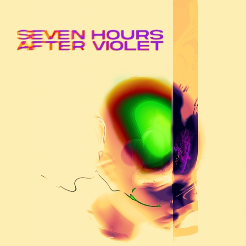 Picture of SEVEN HOURS AFTER VIOLE(LP  by SEVEN HOURS AFTER VIOLET