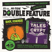 Picture of Black Flamingos Double Feature: Tales From The Crypt - Theme / Are You Afraid (7 Inch Vinyl) (LP)  by Black Flamingos