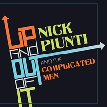 Picture of Up And Out Of It (LP)  by Nick Piunti & The Complicated Men