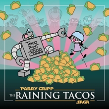 Picture of RAINING TACOS SAGA, THE (LP) by PARRY GRIPP