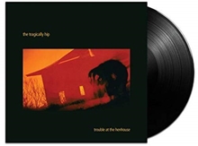 Picture of TROUBLE AT THE  HENHOUS(LP  by TRAGICALLY HIP,THE