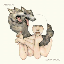 Picture of Animism  by Tanya Tagaq