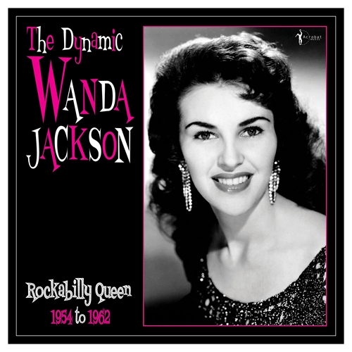 Picture of The Dynamic Wanda Jackson: Rockabilly Queen 1954-1962