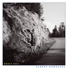 Picture of MERCY KILL (LP)  by SLEEPY GONZALES