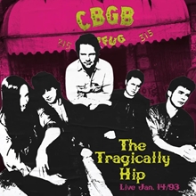 Picture of LIVE AT CBGB(LP/RSD)  by TRAGICALLY HIP,THE