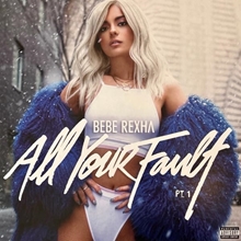 Picture of All Your Fault – PT 1 & 2 (Colour Vinyl)(LP)  by Bebe Rexha