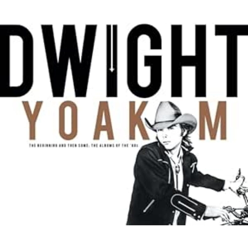 Picture of The Beginning And Then Some: The Albums Of The '80s (4LP)  by Dwight Yoakam