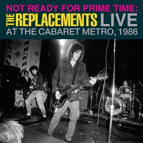 Picture of Not Ready for Prime Time: Live at the Cabaret Metro, Chicago, IL, January 11, 1986 (2LP)  by The Replacements