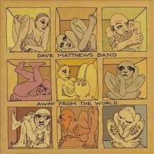 Picture of Away From The World  by Dave Matthews Band