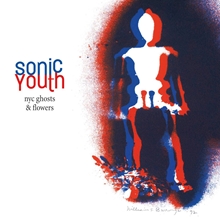 Picture of NYC GHOSTS AND FLOWERS(LP)  by SONIC YOUTH