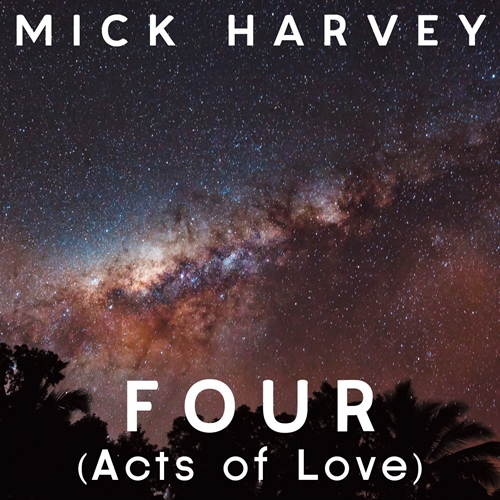 Picture of FOUR ACTS OF LOVE(LP)  by MICK HARVEY