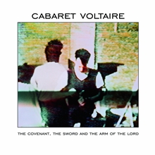 Picture of COVENANT THE SWORD,THE(LP  by CABARET VOLTAIRE