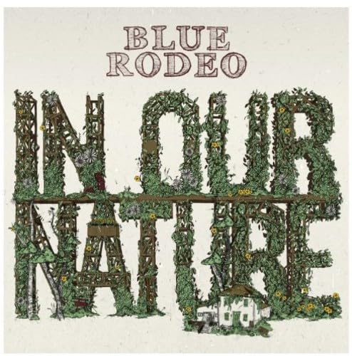 Picture of IN OUR NATURE (LP/CD)  by BLUE RODEO