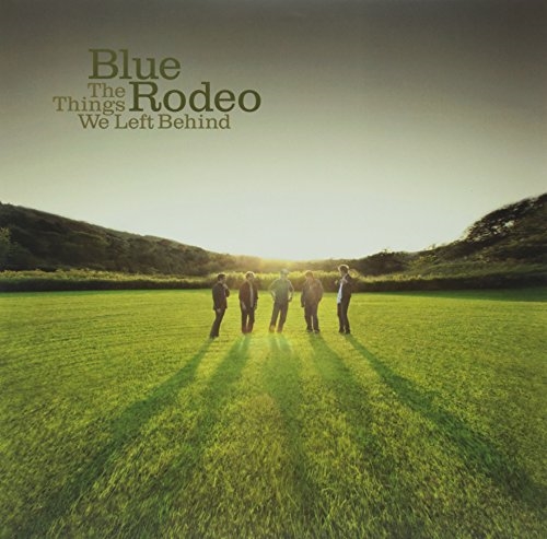 Picture of THE THINGS WE LEFT BEHIND-LP  by BLUE RODEO