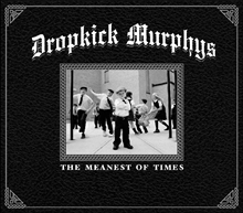 Picture of THE MEANEST OF TIMES (LP)  by DROPKICK MURPHYS