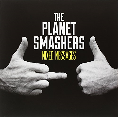 Picture of MIXED MESSAGES (LP)  by THE PLANET SMASHERS