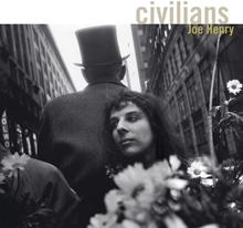 Picture of Civilians (Black Vinyl) (2LP)  by Joe Henry