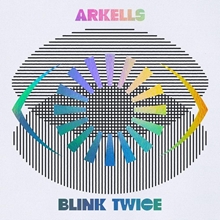 Picture of BLINK TWICE(LP)  by ARKELLS