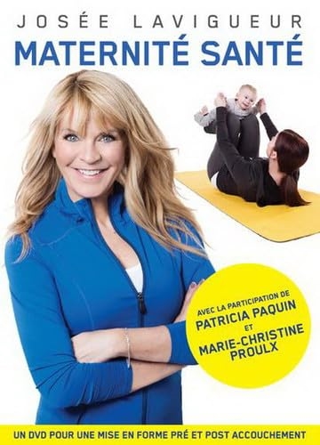 Picture of MATERNITE SANTE! (MISE EN FORME PRE/POSTNATALE (F) (DVD) by LAVIGUEUR JOSEE               