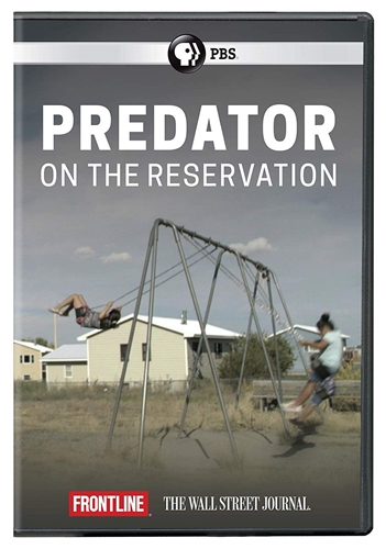 Picture of FRONTLINE: PREDATOR ON THE RESERVATION