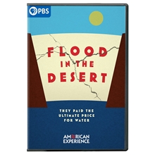 Picture of AMERICAN EXPERIENCE: FLOOD IN THE DESERT