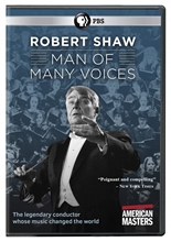 Picture of AMERICAN MASTERS: ROBERT SHAW - MAN OF MANY VOICES