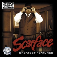 Picture of Greatest Features by Scarface