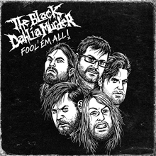 Picture of Fool 'Em All by The Black Dahlia Murder