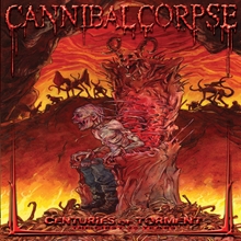 Picture of Centuries Of Torment by Cannibal Corpse