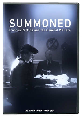 Picture of SUMMONED: FRANCES PERKINS & THE GENERAL WELFARE