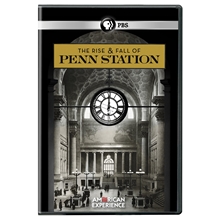 Picture of AMERICAN EXPERIENCE: RISE & FALL OF PENN STATION