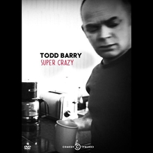 Picture of Super Crazy by Todd Barry