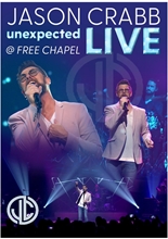 Picture of Unexpected: Live @ Free Chapel by Jason Crabb