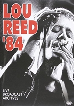 Picture of LOU REED / LIVE 1984 THE BROADCAST ARCHIVES (A) (DVD) by REED LOU                      