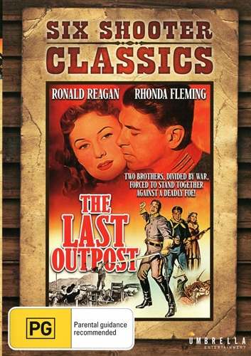 Picture of LAST OUTPOST, THE (1951) (SIX SHOOTER CLASSICS)