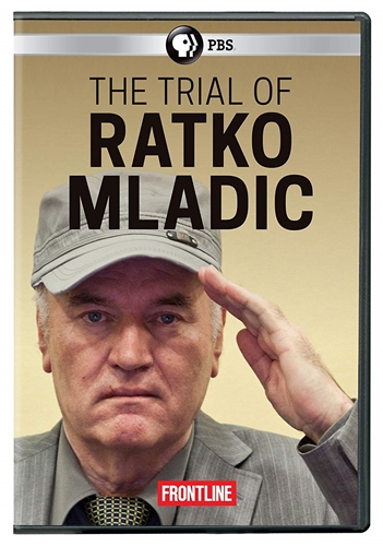 Picture of FRONTLINE: THE TRIAL OF RATKO MLADIC