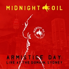 Picture of Armistice Day: Live At The Domain, Sydney by Midnight Oil