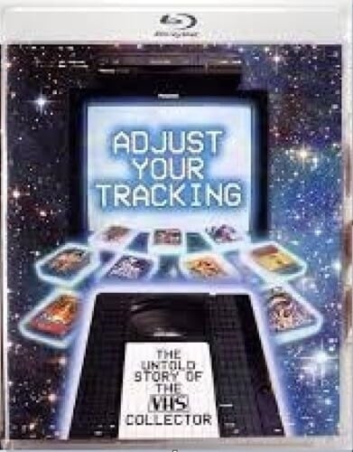 Picture of ADJUST YOUR TRACKING: THE UNTOLD STORY OF THE VHS