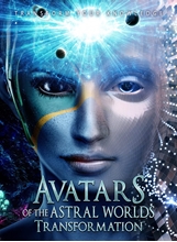 Picture of AVATARS OF THE ASTRAL WORLDS: TRANSFORMATION