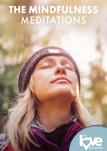 Picture of The Love Destination Courses: Mindfulness Meditations