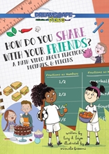 Picture of How Do You Share With Your Friends?: A Film About Fractions, Decimals, And Percentages