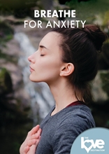 Picture of The Love Destination Courses: Breathe For Anxiety